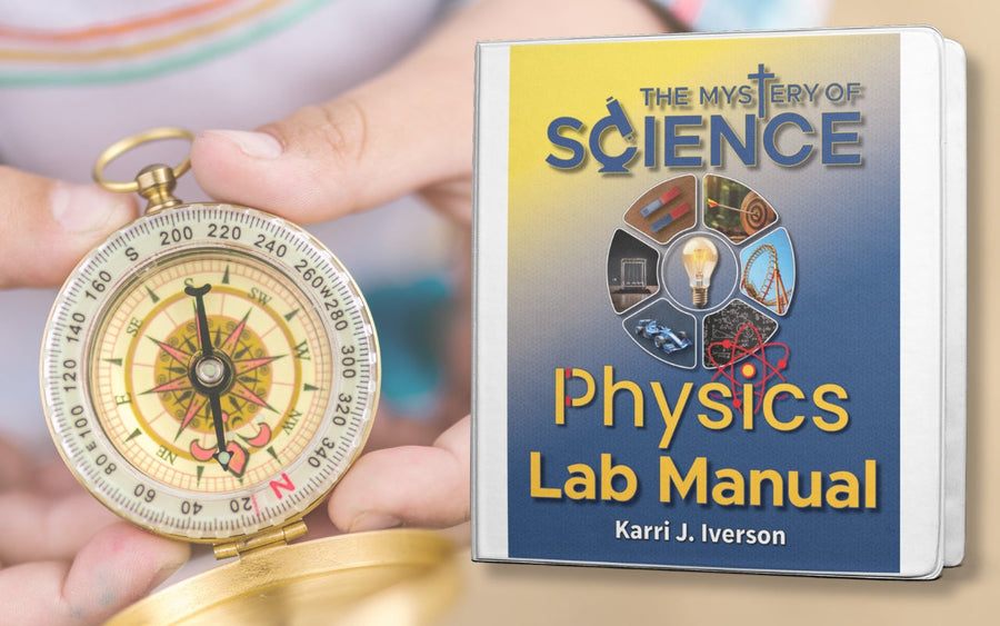 A hand holds a compass beside The Mystery of Science Physics Lab Manual.